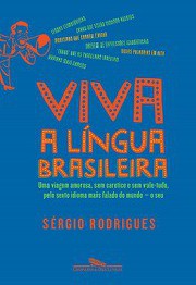 Viva  língua brasileira!