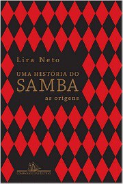 Uma história do samba: As origens