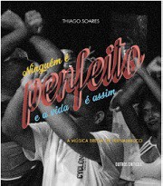 Ninguém é perfeito e a vida é assim: A música brega em Pernambuco