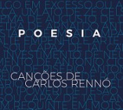 Poesía - Canções de Carlos Rennó