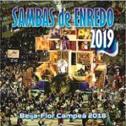 Sambas de enredo Carnaval 2019 - Rio de Janeiro (Grupo Especial)