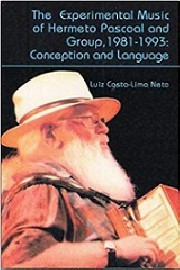 The Experimental Music of Hermeto Pascoal and Group, 1981-1993: Conception and Language