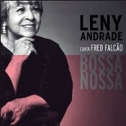 Bossa nossa - Leny Andrade canta Fred Falcão