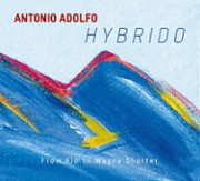 Hybrido - From Rio to Wayne Shorter