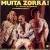 Muita zorra! ("...são coisas que glorificam a sensibilidade aual!") (Ed. Jpn)