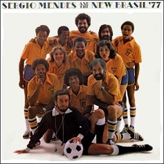 Sergio Mendes and the New Brasil '77