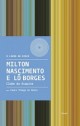 Milton Nascimento e Lô Borges - Clube da Esquina (Coleção O livro do disco)