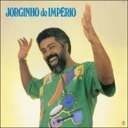 Jorginho do Império (Eu vi que te amo,...)