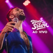 Bloco do Silva - Ao vivo