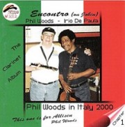 Encontro (on Jobim) - The clarinet album (Phil Woods in Italy 2000 - Chapter one)