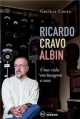 Cravo Albin: Uma vida em imagem e som