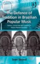 The defence of tradition in Brazilian popular music (Politics, culture and the creation of Músca Popular Brasileira)