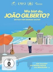 Wo bist Du, Joao Gilberto? (Where are you João Gilberto?)