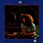 Teca & Ricardo 2 - Chants et musiques du Brésil (Caminho das águas)