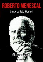Roberto Menescal - Um arquiteto musical