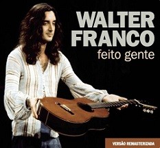 Feito gente (Ou não (1973) + Revolver (1975))