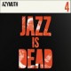Azymuth (Jazz is Dead 4)