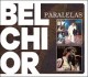 Paralelas (Um show - 10 anos de sucesso (1986) + Trilhas sonoras (1990)