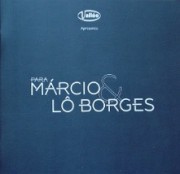 Para Márcio & Lô Borges