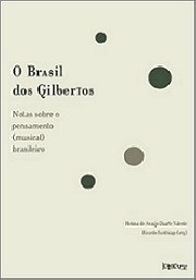 O Brasil dos Gilbertos