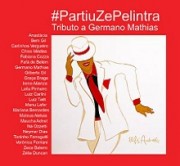#PartiuZePelintra - Tributo a Germano Mathias