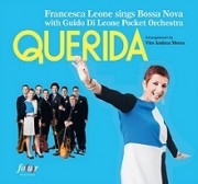 Querida - Francesca Leone sings Bossa nova with Guido Di Leone Pocket Orchestra