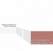 Na esquina de Mestre Mignone