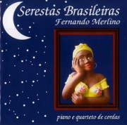 Serestas brasileiras (Piano e quarteto de cordas)