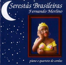 Serestas brasileiras (Piano e quarteto de cordas)