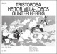 Trstorosa - Heitor Villa-Lobos