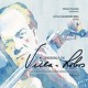 Presença de Villa-Lobos (na música brasileira para violoncelo e piano) Vol. 2
