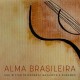 Alma brasileira - Iuri Bittar intrpreta Nazareth e Radamés