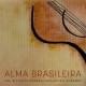 Alma brasileira - Iuri Bittar interpreta Nazareth e Radamés