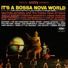 It's a bossa nova world