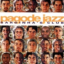 Pagode Jazz Sardinha's Club