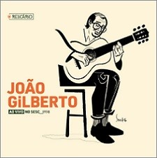 Relicário: João Gilberto - Ao vivo no Sesc_1998