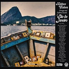 Hidden waters - Strange and sublime sounds of Rio de Janeiro