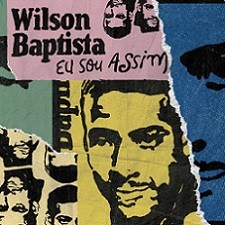 Wilson Baptista - Eu sou assim