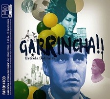Garrincha - Estrela solitaria (Original Soundtrack)