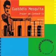 Custódio Mesquita - Prazer em conhecê-lo (Acervo Funarte)