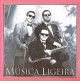 Música ligeira (Quatorze anos,...)