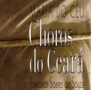 Choros do Ceará - Francisco Soares de Souza