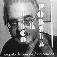 Augusto de Campos & Cid Campos: Poesia é risco