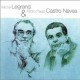 Michel Legrand & Pedro Paulo Castro Neves