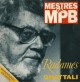 Mestres da MPB - Radamés Gnattali