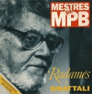 Mestres da MPB - Radamés Gnattali