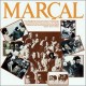 Marçal interpreta Bide e Marçal