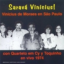 Saravá Vinicius! (Vinicius de Moraes en São Paulo)