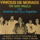 Saravá Vinicius! (Vinicius de Moraes en São Paulo)