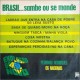 Brasil... sambe ou se mande